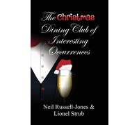 The Christmas Dining Club Of Interesting Occurrences