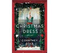 The Christmas Dress by Courtney Cole Paperback Book Courtney Cole (Auteur)