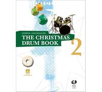 The Christmas Drum Book 2: A groovy little Christmas!