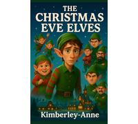 The Christmas Eve Elves