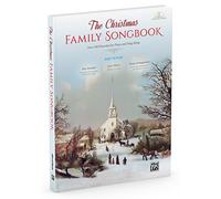 The Christmas Family Songbook: Over 100 Favorites for Piano and Sing-Along