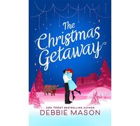 The Christmas Getaway - Debbie Mason - Forever - ebook (ePub) - Livre