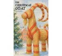 The Christmas Goat: Bilingual Swedish-English Christmas Stories for Children