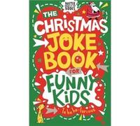 The Christmas Joke Book for Funny Kids