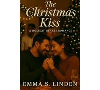 The Christmas Kiss: A Festive Novella