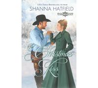 The Christmas Kiss: A Sweet Historical Holiday Romance
