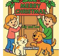 The Christmas Magic Adventure with Lily and leo: Relax and unwind with christmas joys of Lily and Leo's holiday adventure