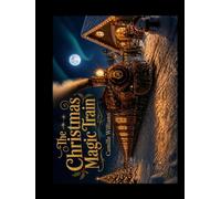 The Christmas Magic Train