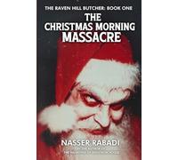THE CHRISTMAS MORNING MASSACRE: A Slasher Horror Novel