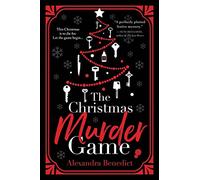The Christmas Murder Game: This Christmas Is to Die For. Let the Game Begin...