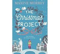 The Christmas Project - [Livre en VO] Maxine Morrey (Auteur)