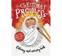 The Christmas Promise Colouring and Activity Book by Mitchell & Alison Mitchell Alison (Auteur)