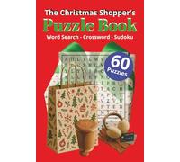 The Christmas Shopper's Puzzle Book: Word Search - Crossword - Sudoku | The Ultimate Last-Minute Christmas Puzzle Challenge | Holiday Rush Puzzle Book
