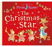 The Christmas Star: A Peter Rabbit Tale