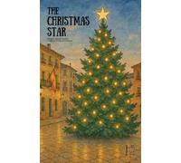 The Christmas Star: Bilingual Spanish-English Christmas Stories for Children