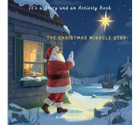 The Christmas Star Miracle: It’s a book and an Activity Book