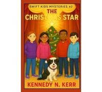 The Christmas Star: Swift Kids Mysteries Book 2