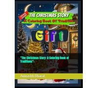 "The Christmas Story: A Coloring Book of Traditions":