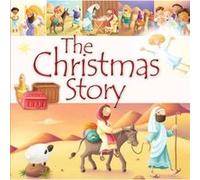 The Christmas Story by Juliet David Juliet David, Elina Ellis (Auteur)