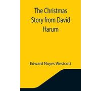 The Christmas Story From David Harum