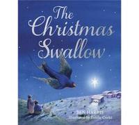 The Christmas Swallow by Ben Harris Ben Harris (Auteur)