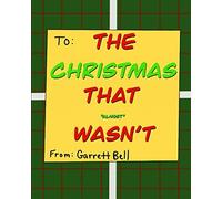 The Christmas That Almost Wasn't