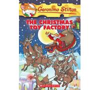 The Christmas Toy Factory (Geronimo Stilton #27) (Volume 27)