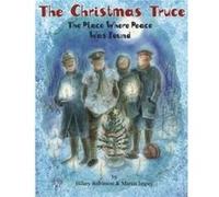 The Christmas Truce by Hilary Robinson Hilary Robinson (Auteur)