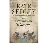 The Christmas Wassail (A Roger The Chapman Mystery)