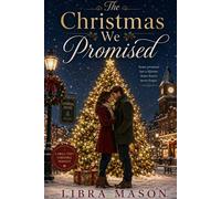 The Christmas We Promised - Libra Mason - LM Publishing - ebook (ePub) - Livre