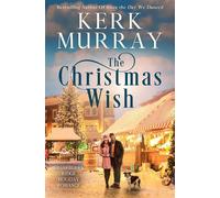The Christmas Wish - Kerk Murray - Magnolia Press - ebook (ePub) - Livre