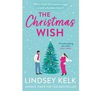 Lindsey Kelk – The Christmas Wish – Roman – Poche
