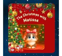 The Christmas with Matisse: Coloring and Storytelling Book for Kids: English version