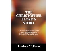 THE CHRISTOPHER LLOYD’S STORY: A Journey Through The Iconic Roles That Made Lloyd a Beloved Hollywood Legend