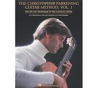 The Christopher Parkening Guitar Method Vol. 1