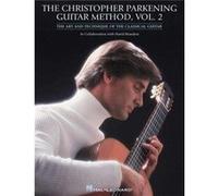 The Christopher Parkening Guitar Method Volume 2 by Christopher Parkening Christopher Parkening (Auteur)