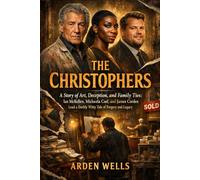 THE CHRISTOPHERS: A Story of Art, Deception, and Family Ties: Ian McKellen, Michaela Coel, and James Corden Lead a Darkly Witty Tale of Forgery and Legacy