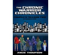 The Chronic Warrior Chronicles, Complete Season Two, Episodes 6-10