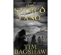 The Chronicle of Dewnan : This Sacred Land : Part 2 : Fight For Freedom By Tim Bag