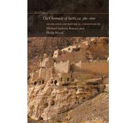 The Chronicle of Seert, ca. 580-660 - Michael Jackson Bonner - Dumbarton Oaks Research Library and Collection - ebook (ePub) - Livre