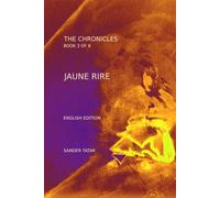 THE CHRONICLES - ENGLISH EDITION: Tome 3 - JAUNE RIRE