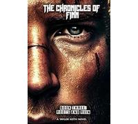 The Chronicles of Finn: BOOK THREE - ROOTS & RUIN