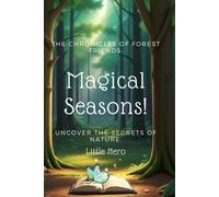 The Chronicles Of Forest Friends: Magical Seasons