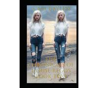 The Chronicles of House Regos Book Two: One of the Cruelest acts of all
