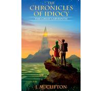 The Chronicles of Idiocy: The Great Labyrinth