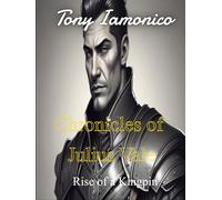 The Chronicles of Julius Vale: Rise of a Kingpin