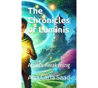 The Chronicles of Luminis: Arion's Awakening
