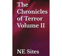 The Chronicles of Terror: Volume II: A Collection of Horror Stories