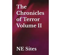 The Chronicles of Terror: Volume II: A Collection of Horror Stories