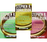 The Chronicles of Thomas Covenant The Unbeliever Series (3 Vol. Set; Lord Foul's Bane; The Illearth War; the Power That Preserves)